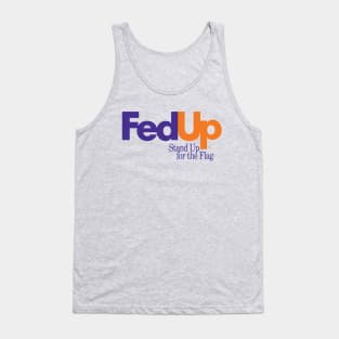 Fed Up Tank Top